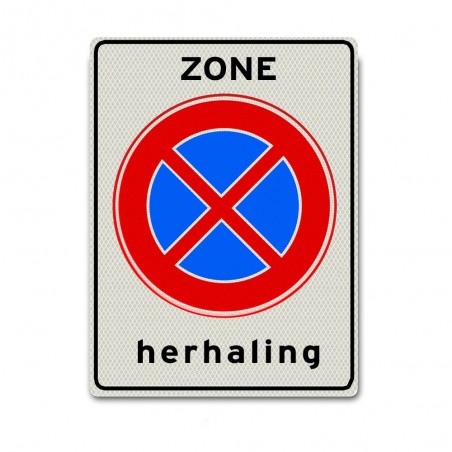Zonebord E02zh Herhaling verboden stil te staan in deze zone